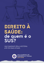 FINAL-CARTILHA-DIREITO-Ã_-SAÃ_DE-DE-QUEM-Ã_-O-SUS-1.png